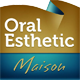 Oral Esthetic Maison